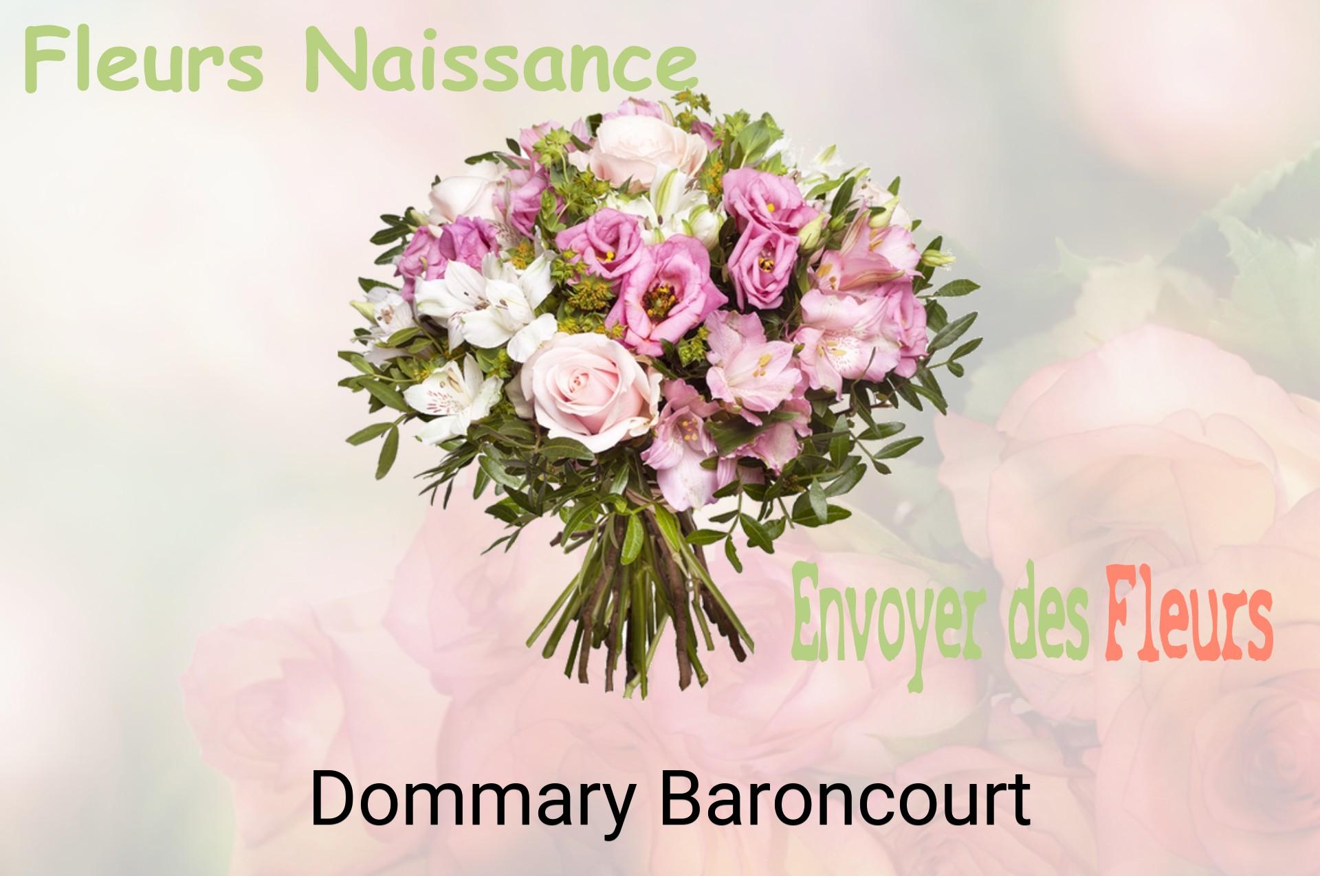 Bouquet de fleurs de naissance livré à Dommary-Baroncourt